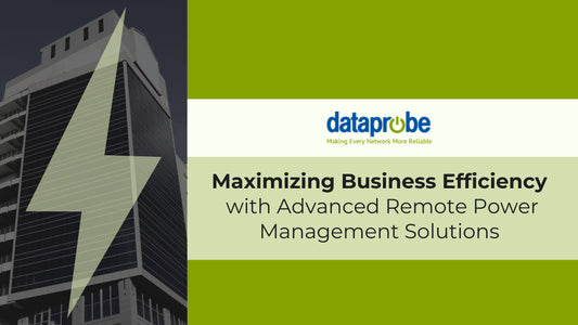 Maximizing Efficiency: Advanced Remote Power Solutions by DATAPROBE