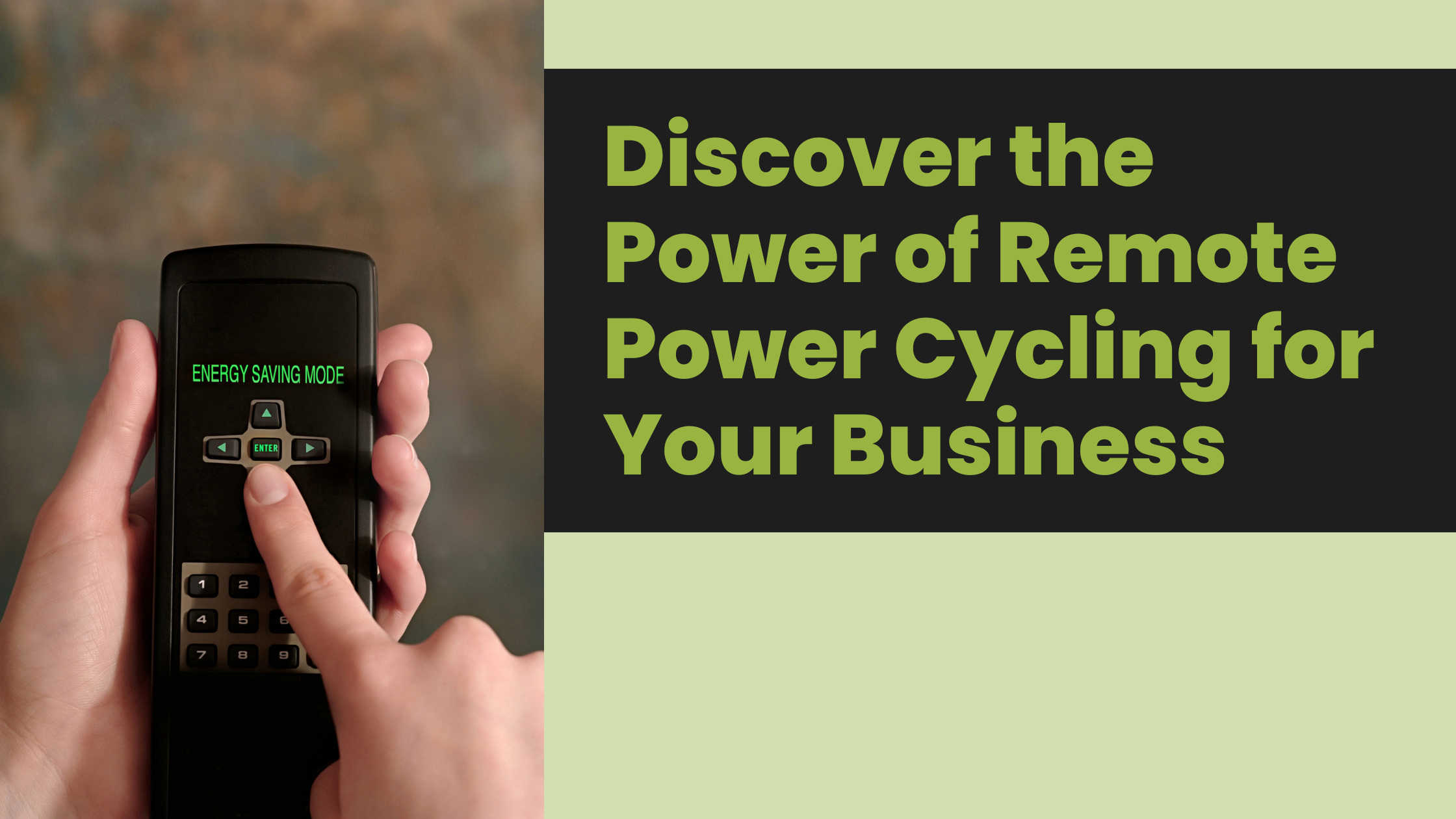 Discover the Power of Remote Power Cycling for Your Business