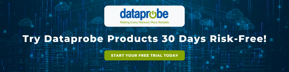 Enjoy a 30 day Dataprobe free trial.