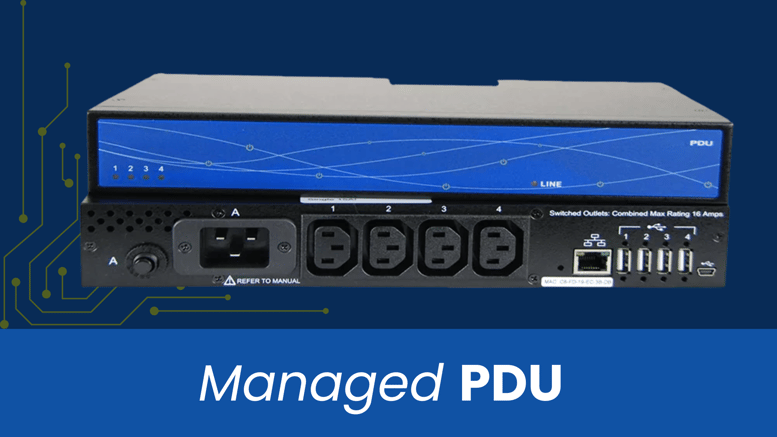 Front view of a managed power distribution unit (PDU) showing four outlets, network ports, and status indicators, labeled as a Managed PDU.