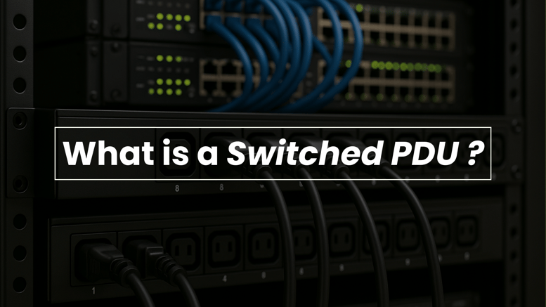 Close-up of a network rack with connected ethernet and power cables. Text overlay reads: 'What is a Switched PDU?' in bold white and italic font, placed in a white-outlined box.